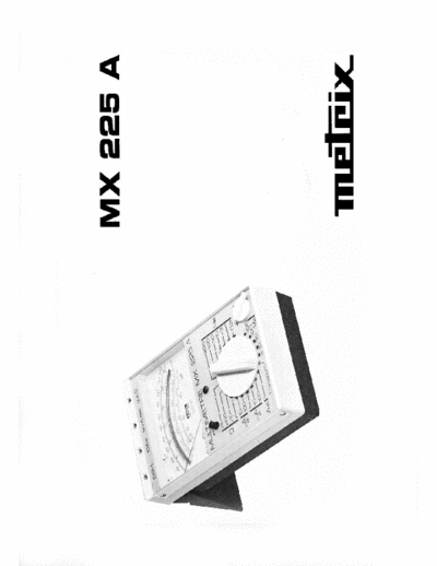 Metrix MX 225 A Instruction Handbook
(GB-FR-DE)